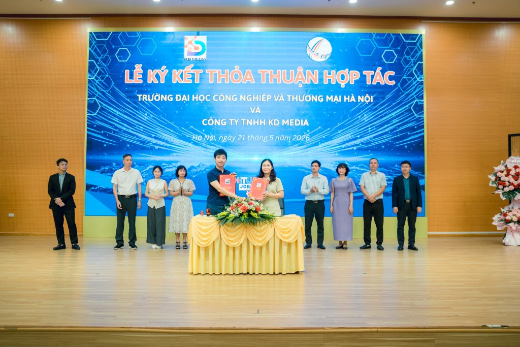 Hợp tác giữa Công ty TNHH KD Media và Trường Đại học Công nghiệp & Thương mại Hà Nội